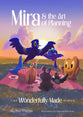 Mira and the Art of Planning: A Purposeful Picture Book for Children with ADHD About Big Tasks, Small Steps, and New Adventures (#05 in Wonderfully Made World Series)