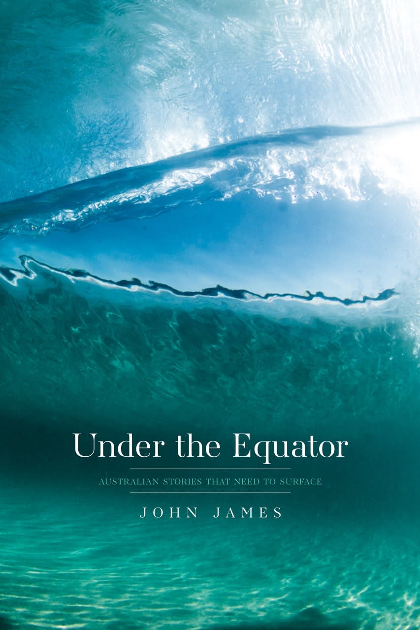  Under the Equator: Australian Stories That Need to Surface