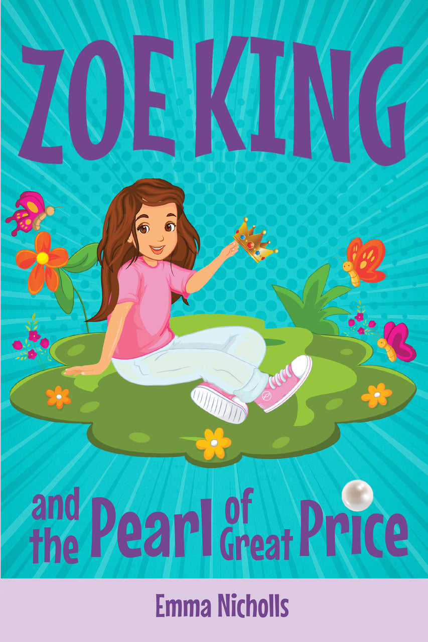 Zoe King and the Pearl of Great Price