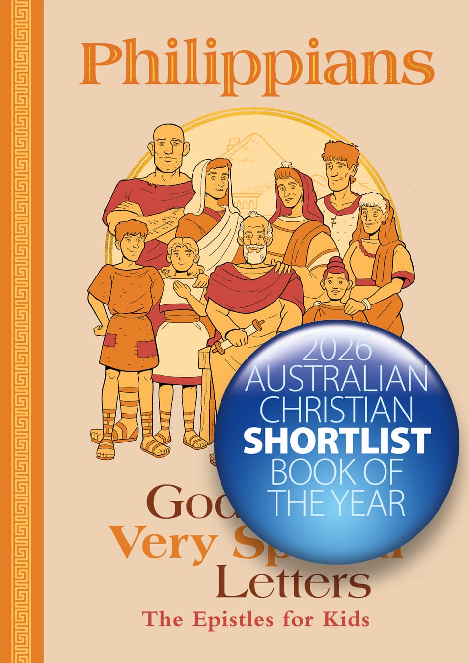 Philippians: God's Very Special Letters - The Epistles for Kids