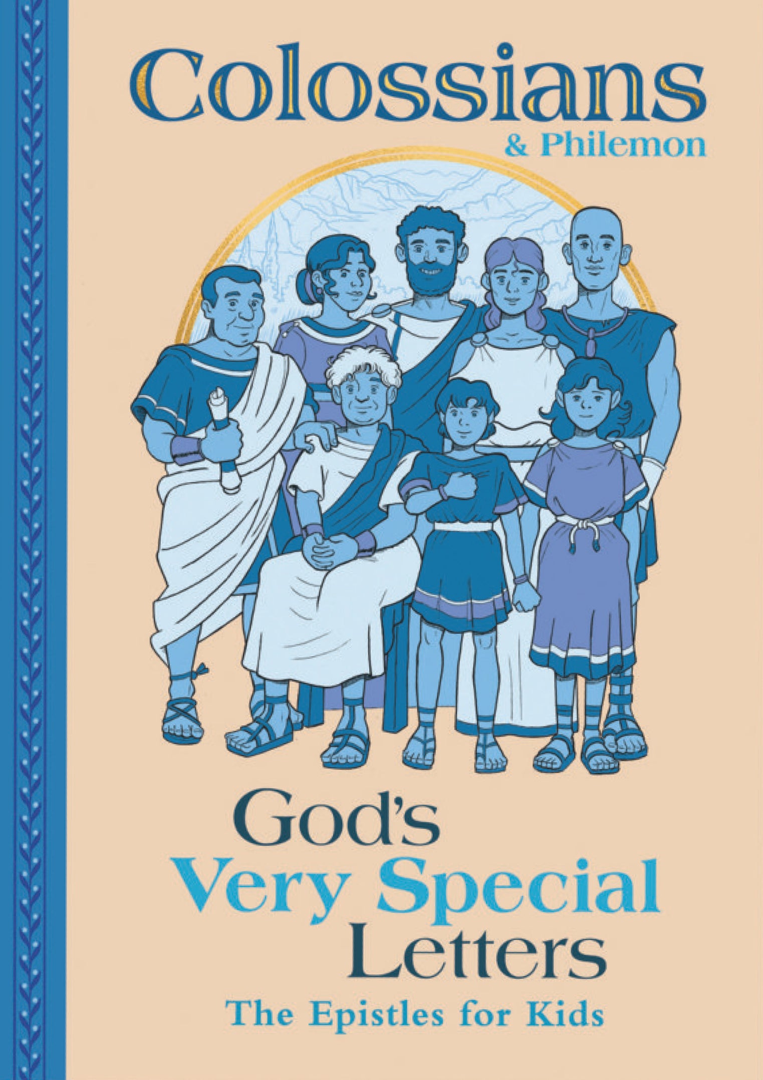 Colossians & Philemon: God's Very Special Letters - The Epistles for Kids