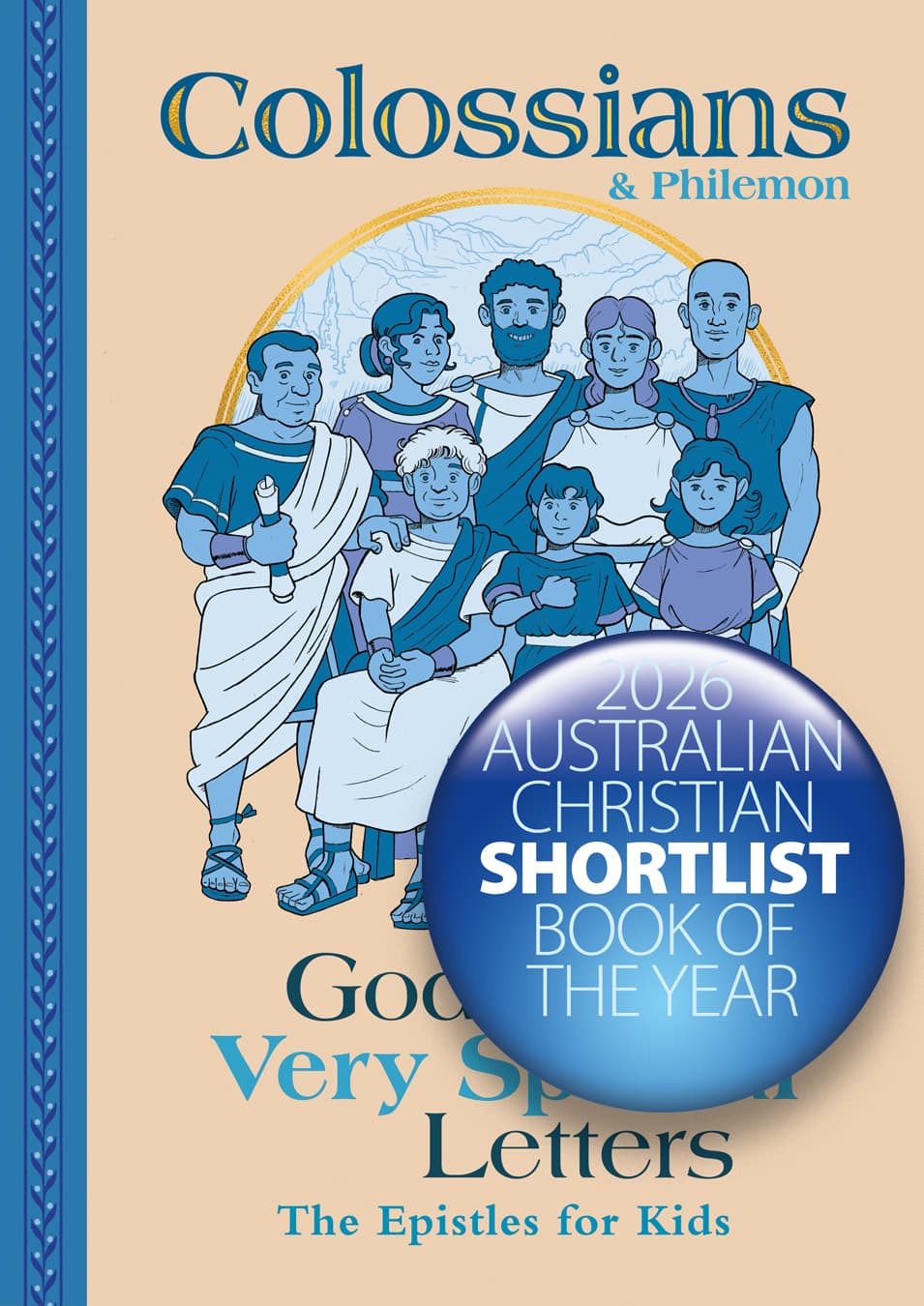 Colossians & Philemon: God's Very Special Letters - The Epistles for Kids