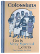 Colossians & Philemon: God's Very Special Letters - The Epistles for Kids