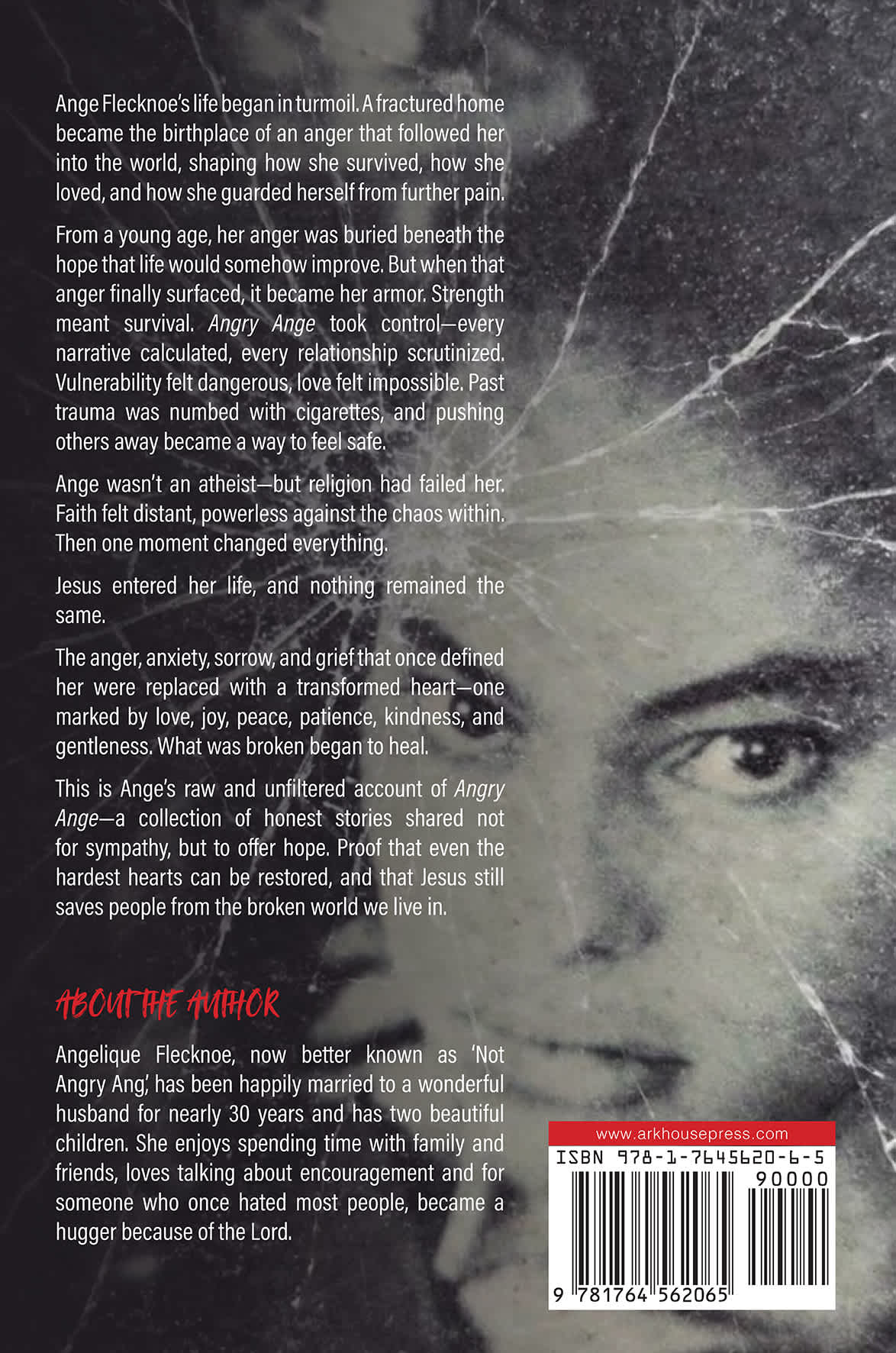 Angry Ange: Trauma Made Me Angry. Grace Set Me Free.