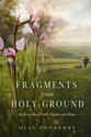 Fragments From Holy Ground