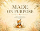 Made on Purpose