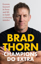 Champions Do Extra: Lessons Learned in Footy to Build a Winning Mindset