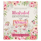 Illustrated Devotional For Women: 90 Devotions to Encourage Creative Reflection on God's Love and Care