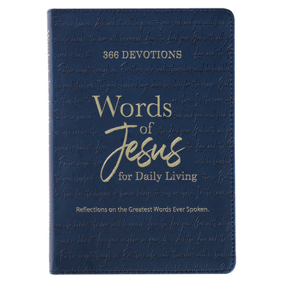 Words of Jesus For Daily Living: 366 Reflections on the Greatest Words Ever Spoken, Blue
