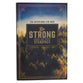 Be Strong and Steadfast: 366 Devotions For Men