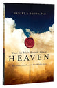 What the Bible Reveals About Heaven