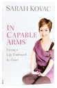 In Capable Arms