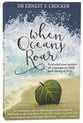 When Oceans Roar