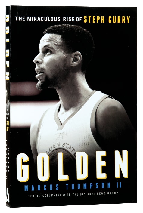 Golden: The Miraculous Rise of Steph Curry
