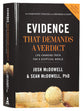 Evidence That Demands a Verdict: Life-Changing Truth For a Skeptical World (Completely Updated and Expanded)