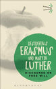 Erasmus & Luther: Discourse on Free Will