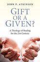 Gift Or a Given?