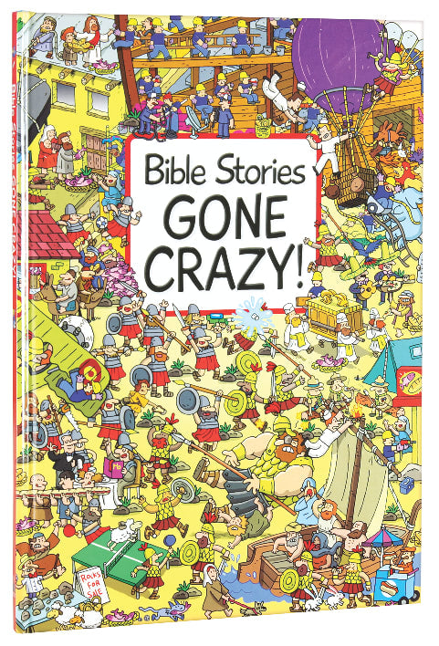 Bible Stories Gone Crazy!
