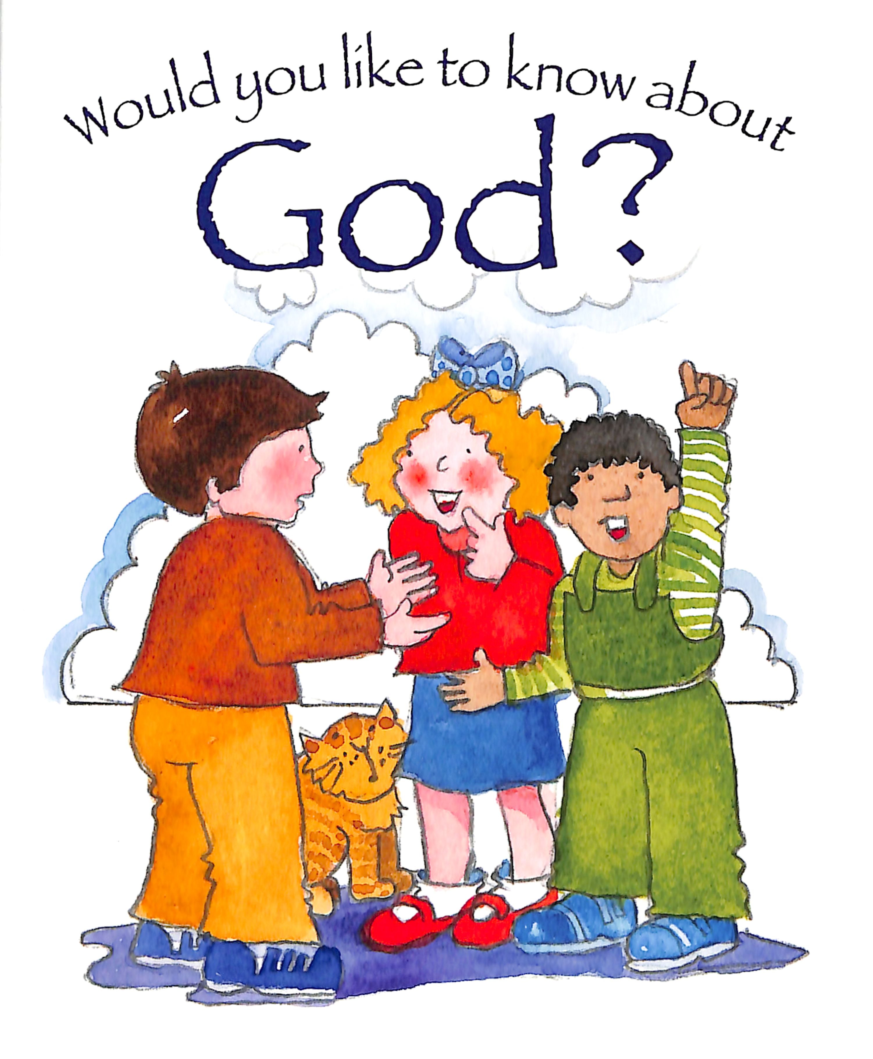About God? (Would You Like To Know... Series)