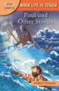 When Life is Tough: Paul and Other Stories (God Cares Series)