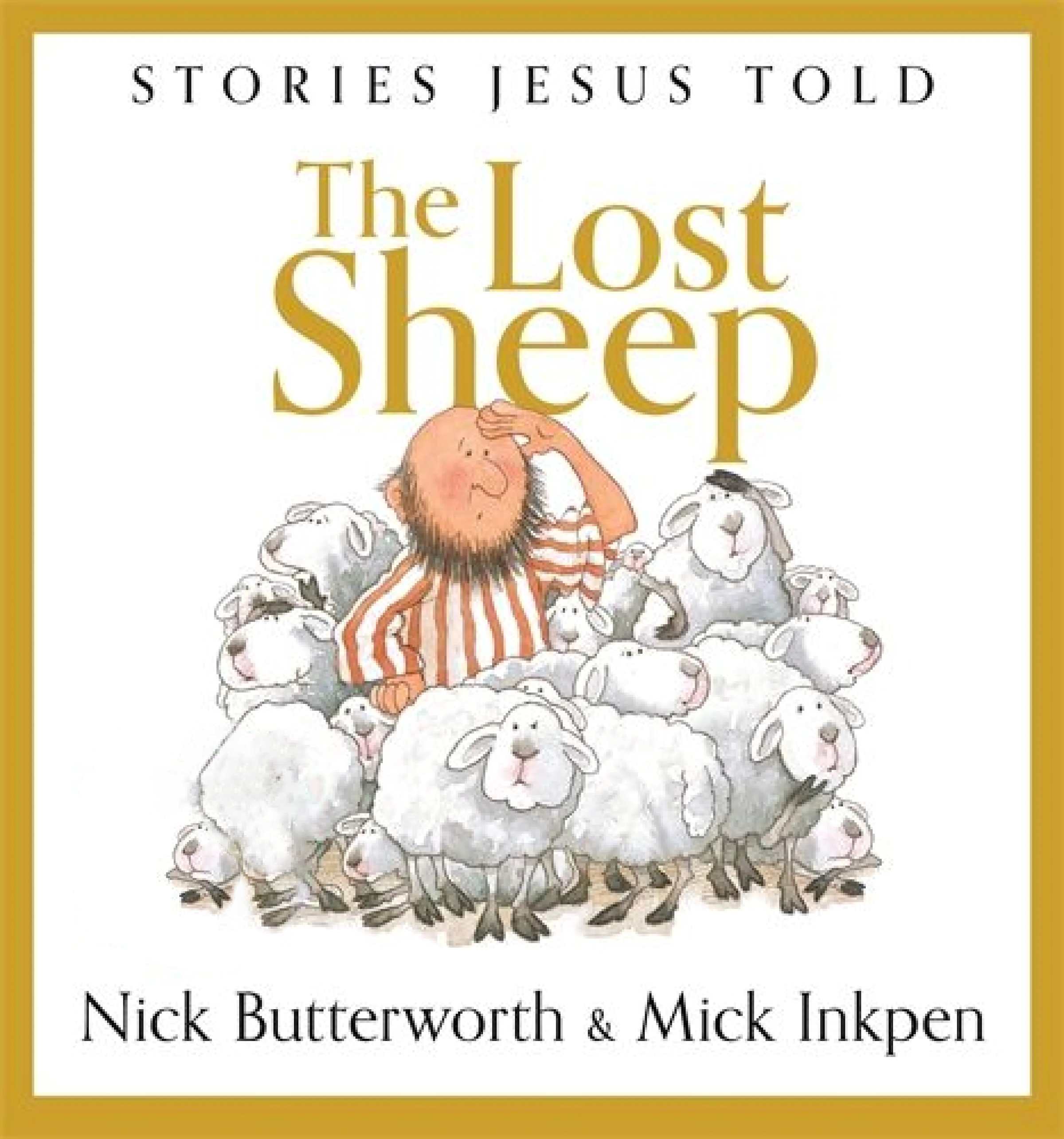 The Lost Sheep: Stories Jesus Told