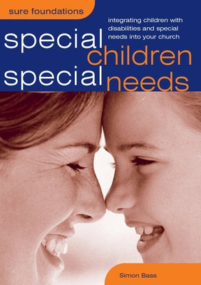 Special Children, Special Needs (New Edition)