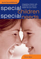 Special Children, Special Needs (New Edition)