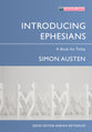 Introducing Ephesians (Proclamation Trust's "Preaching The Bible" Series)