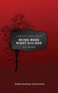 Being Made Right With God: Understanding Justification (A Christian's Pocket Guide Series)