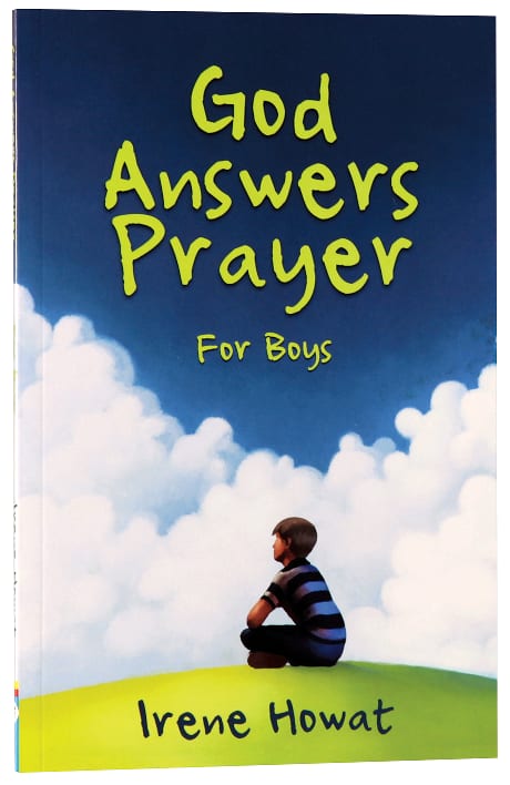 God Answers Prayer For Boys