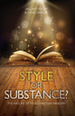 Style Or Substance? the Nature of True Christian Ministry