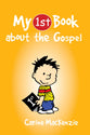 My 1st Book About the Gospel