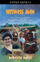 Witness Men (#03 in Hidden Heroes Series)