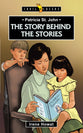 Patricia St. John - the Story Behind the Stories (Trail Blazers Series)