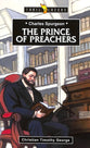 Charles Spurgeon - the Prince of Preachers (Trail Blazers Series)