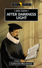 John Calvin - After Darkness Light (Trail Blazers Series)