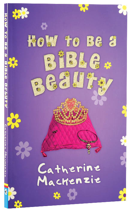 How to Be a Bible Beauty