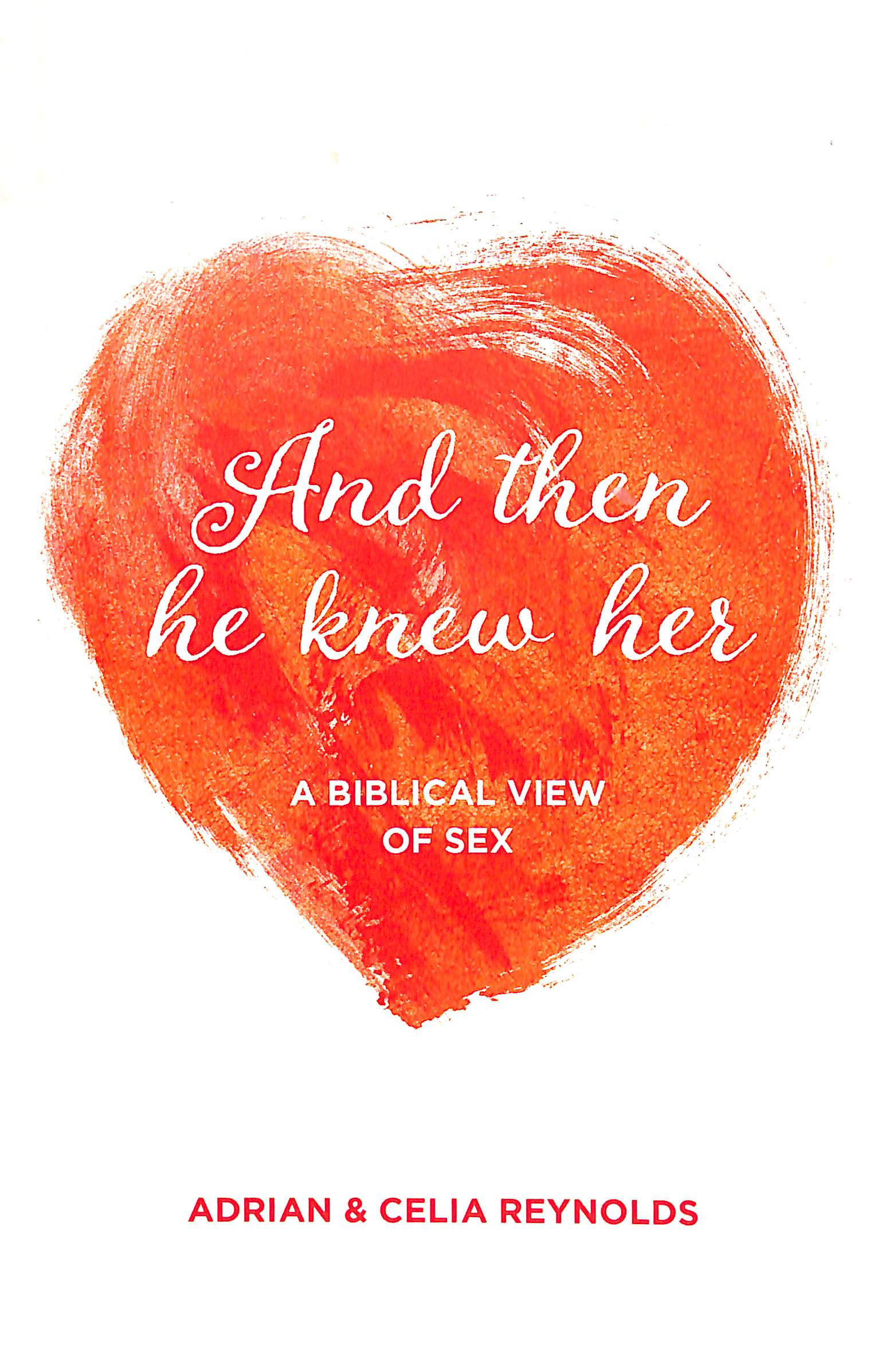 And Then He Knew Her