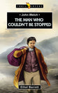 John Welch - the Man Who Couldn't Be Stopped (Trail Blazers Series)