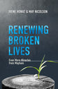Renewing Broken Lives
