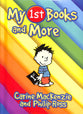 My 1st Books and More (My 1st Book Series)