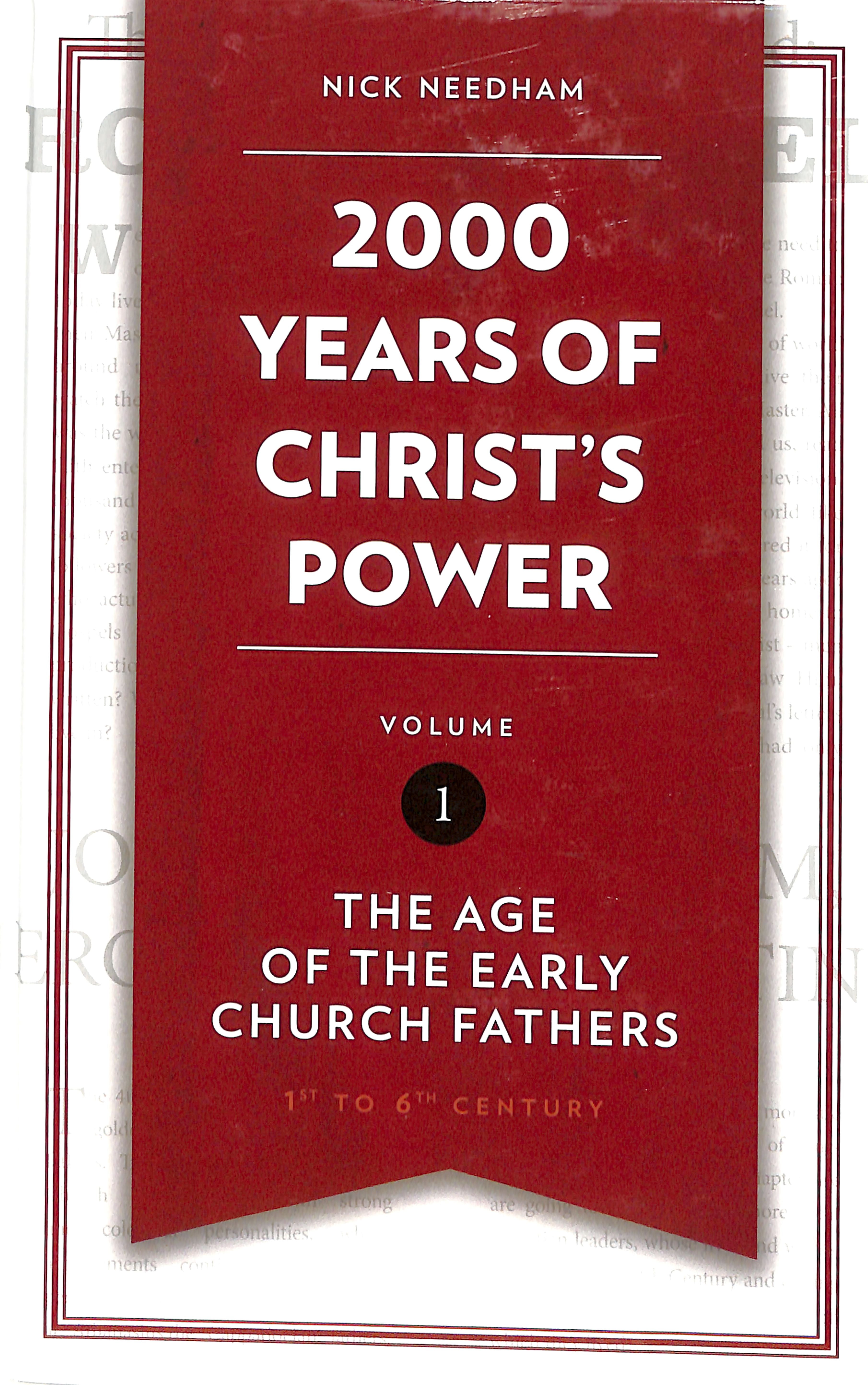 2,000 Years of Christ's Power #01: The Age of the Early Church Fathers