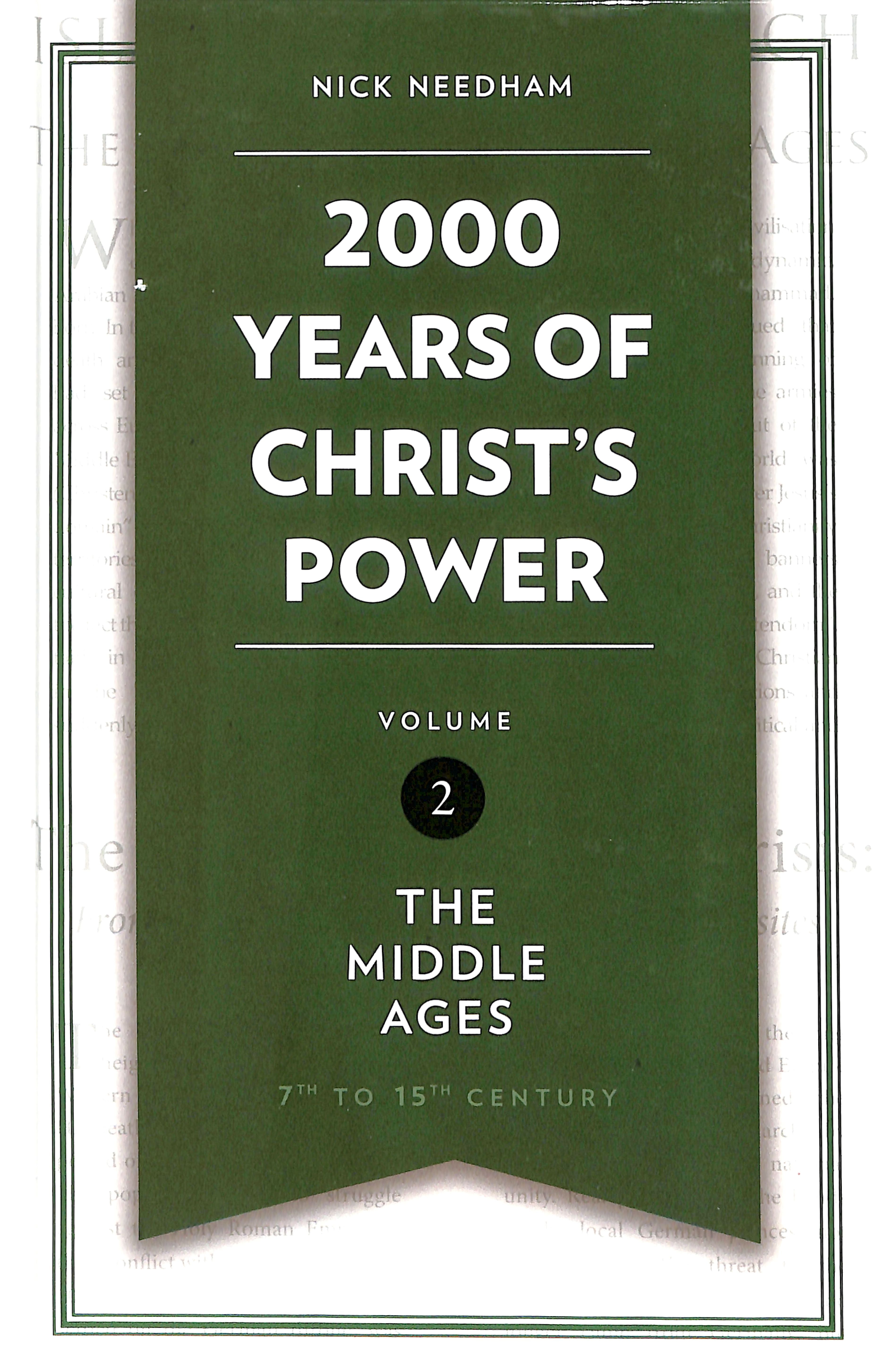 2,000 Years of Christ's Power #02: The Middle Ages