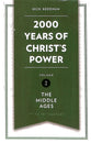 2,000 Years of Christ's Power #02: The Middle Ages