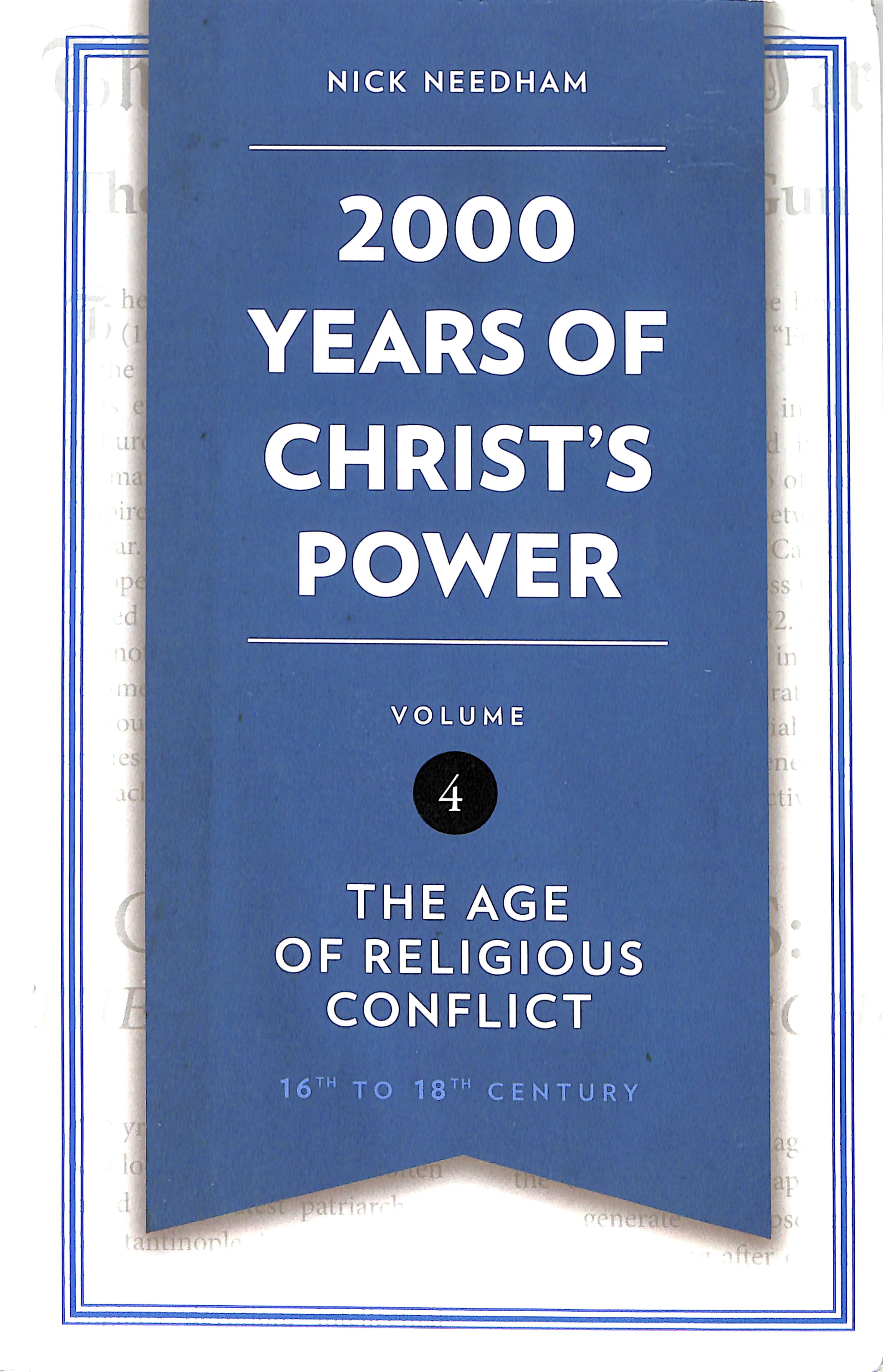 2,000 Years of Christ's Power #04: The Age of Religious Conflict