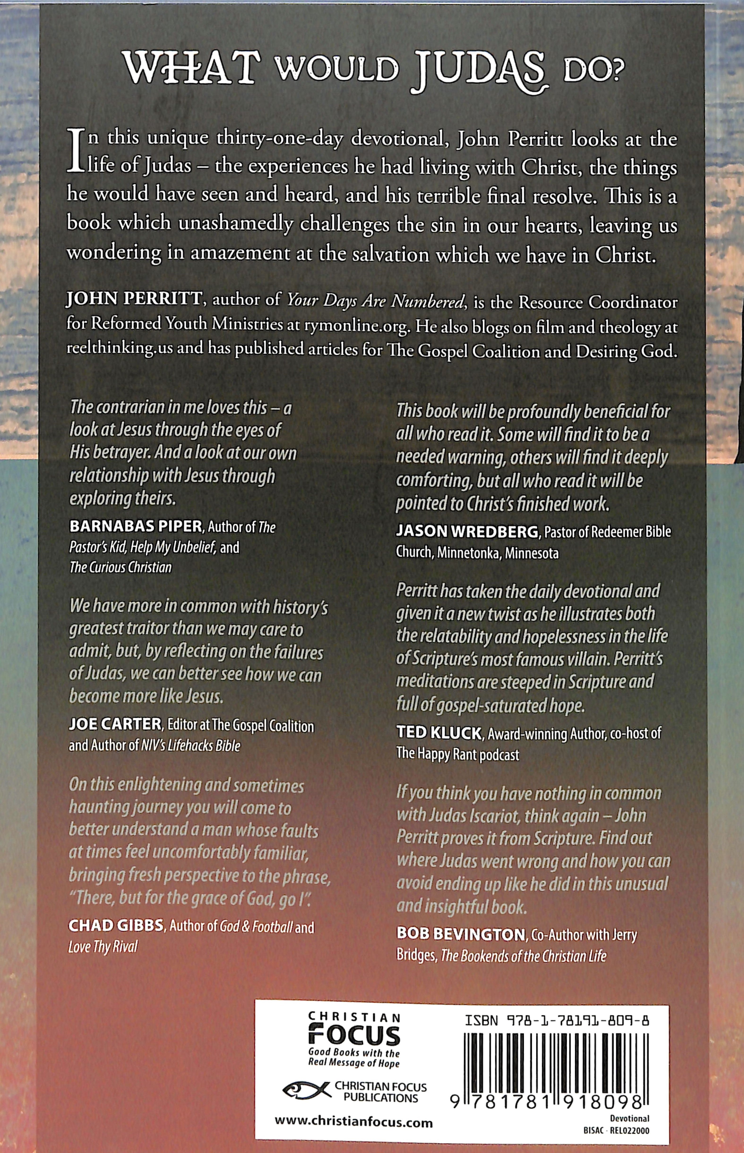 What Would Judas Do?: Understanding Faith Through the Most Famous of the Faithless