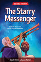 The Starry Messenger (Galileo) (#01 in Big Bible Answers Series)
