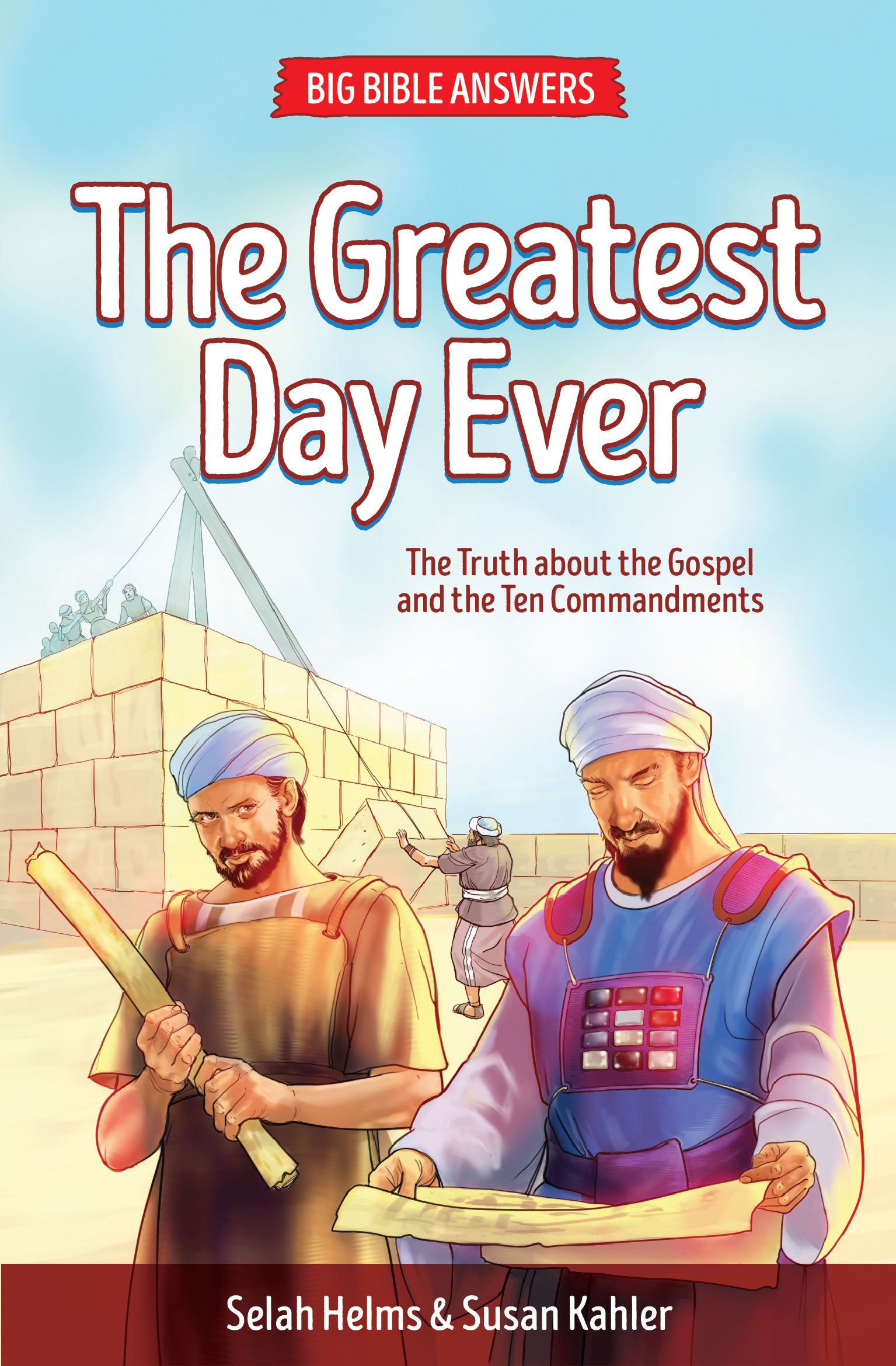 The Greatest Day Ever (Zerubbabel) (#02 in Big Bible Answers Series)