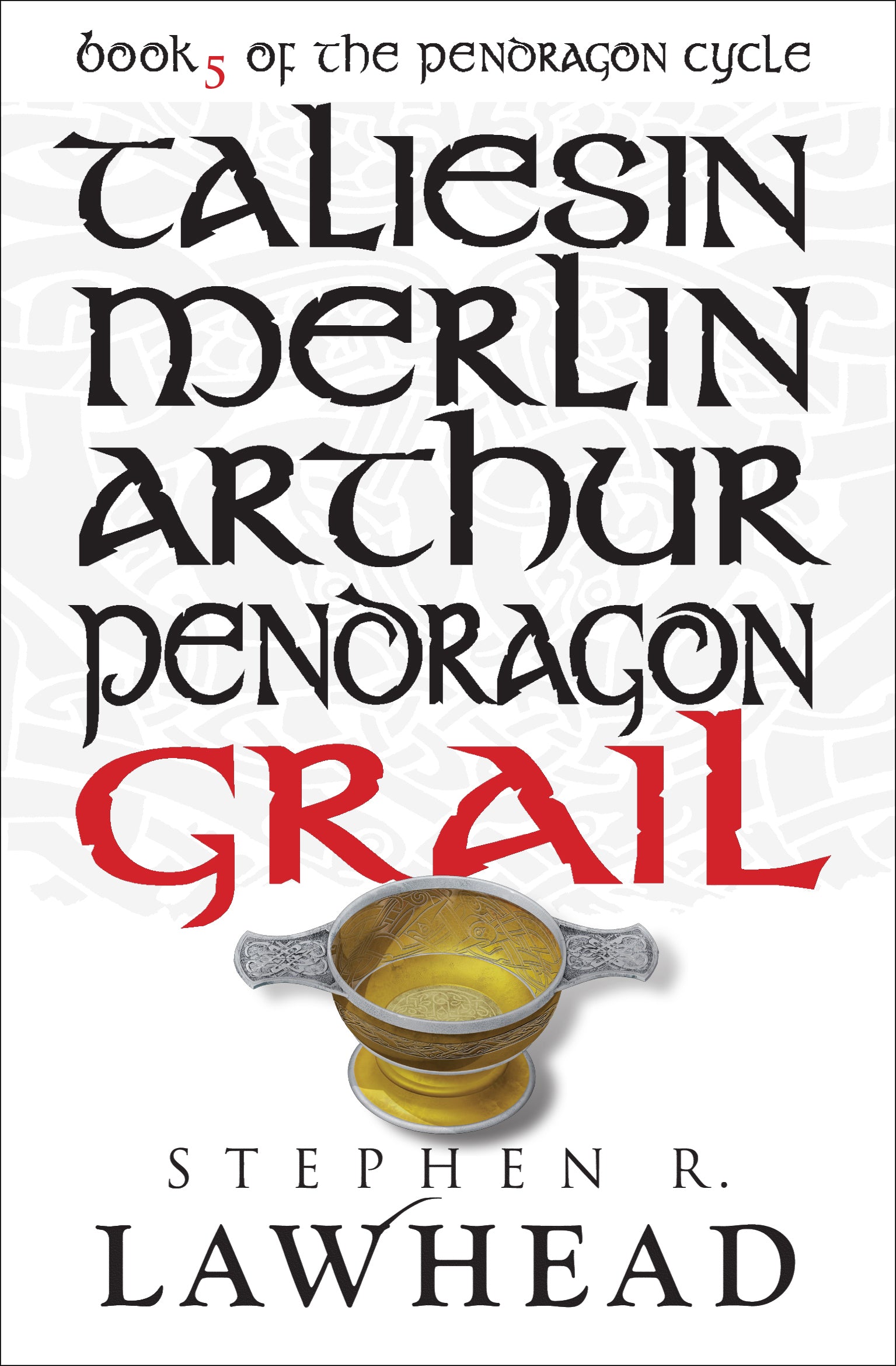 Grail (#05 in Pendragon Cycle Series)