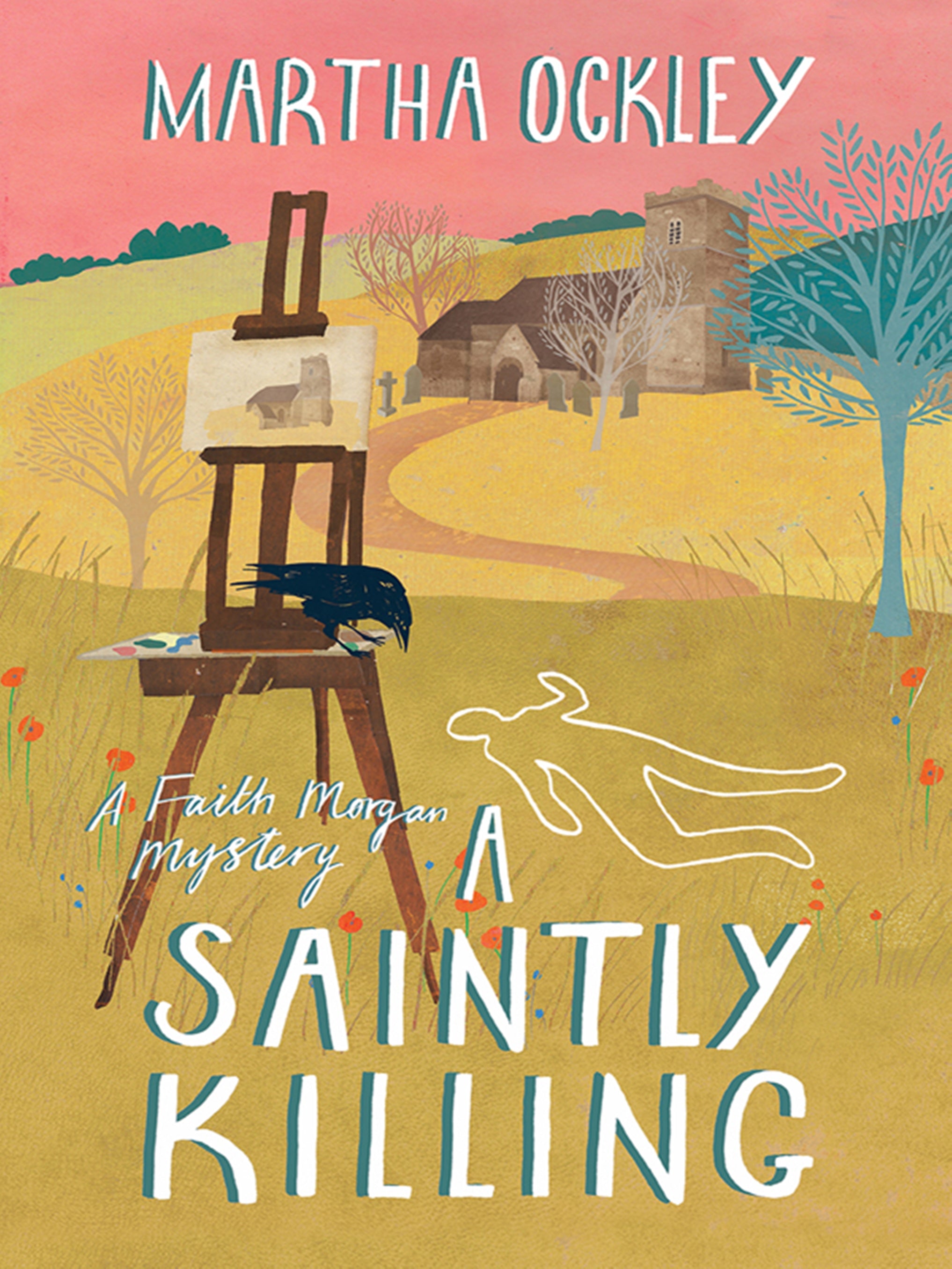 A Saintly Killing (#03 in Faith Morgan Mystery Series)